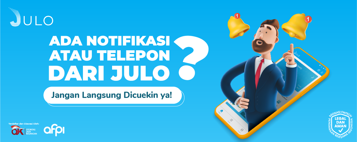 Makin Cuan Modal Angkat Telepon & Baca Notifikasi JULO!