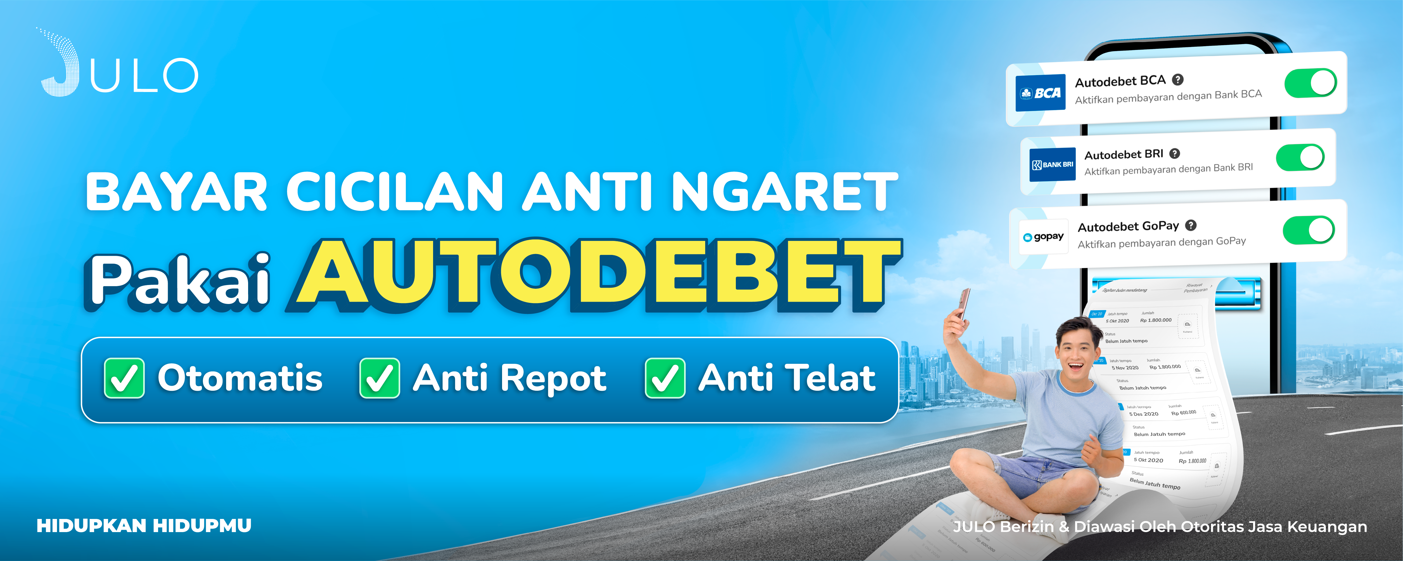 Bayar Cicilan Anti Ngaret dengan Fitur Autodebet JULO