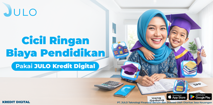 Cicil Ringan Biaya Pendidikan JULO