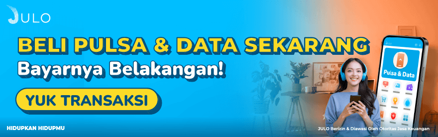 Isi Pulsa dan Data Pakai JULO!