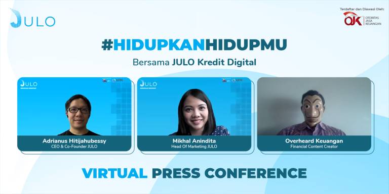 Virtual Press Conference #HidupkanHidupmu Bersama JULO Kredit Digital